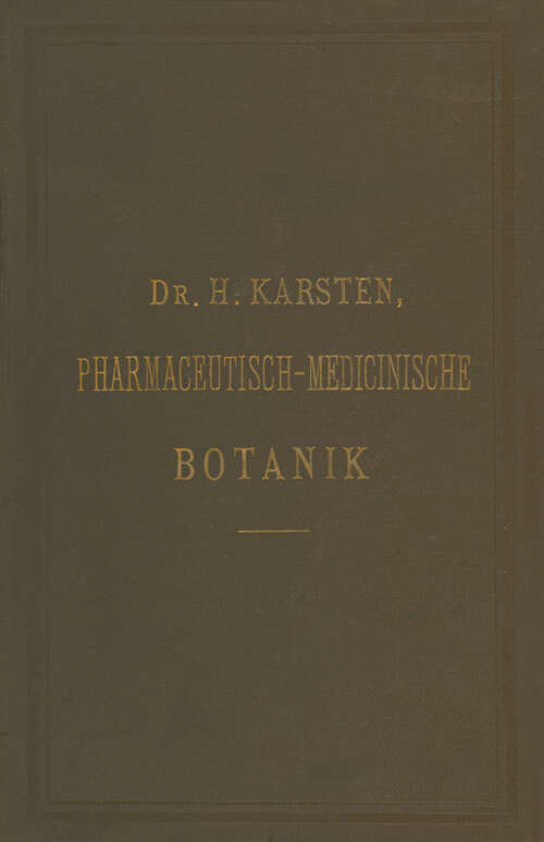 Book cover of Illustrirtes Repetitorium der pharmaceutisch-medicinischen Botanik und Pharmacognosie (1886)