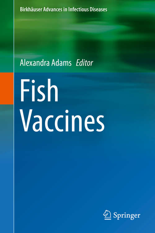 Book cover of Fish Vaccines (1st ed. 2016) (Birkhäuser Advances in Infectious Diseases)