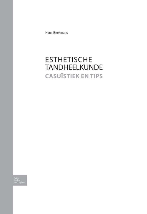 Book cover of Esthetische tandheelkunde: Casuïstiek En Tips (2010)