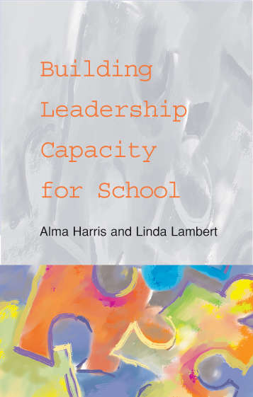 Book cover of Building Leadership Capacity for School Improvement (UK Higher Education OUP  Humanities & Social Sciences Education OUP)