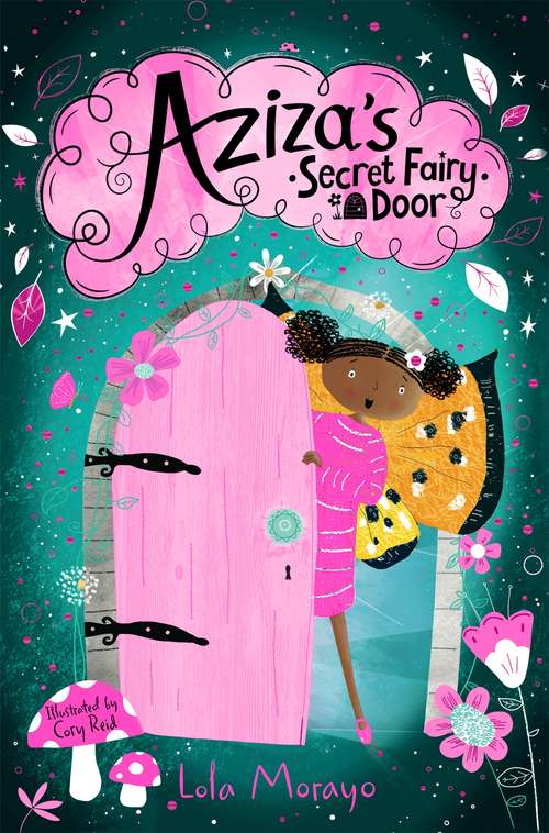 Book cover of Aziza's Secret Fairy Door (Aziza's Secret Fairy Door #1)