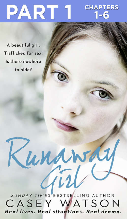 Book cover of Runaway Girl: A Beautiful Girl. Trafficked For Sex. Is There Nowhere To Hide? (ePub edition)