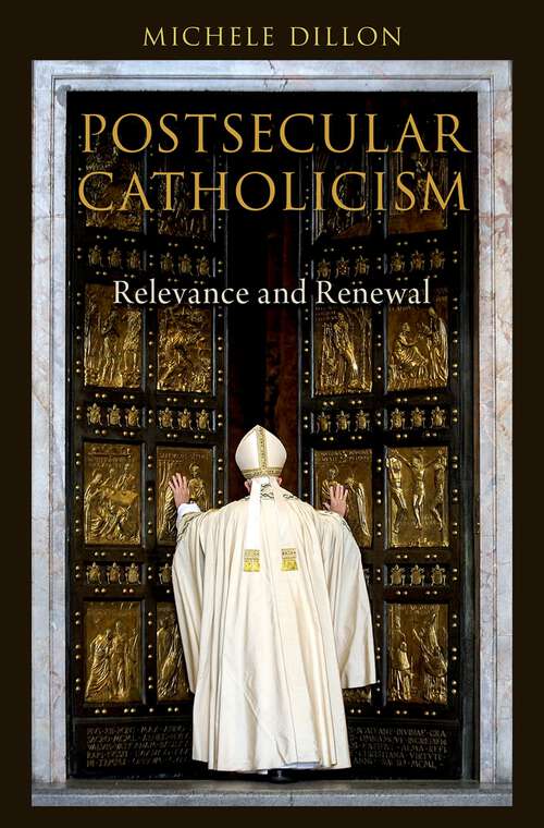 Book cover of Postsecular Catholicism: Relevance and Renewal