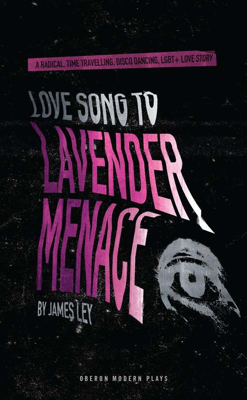 Book cover of Love Song to Lavender Menace (Oberon Modern Plays)