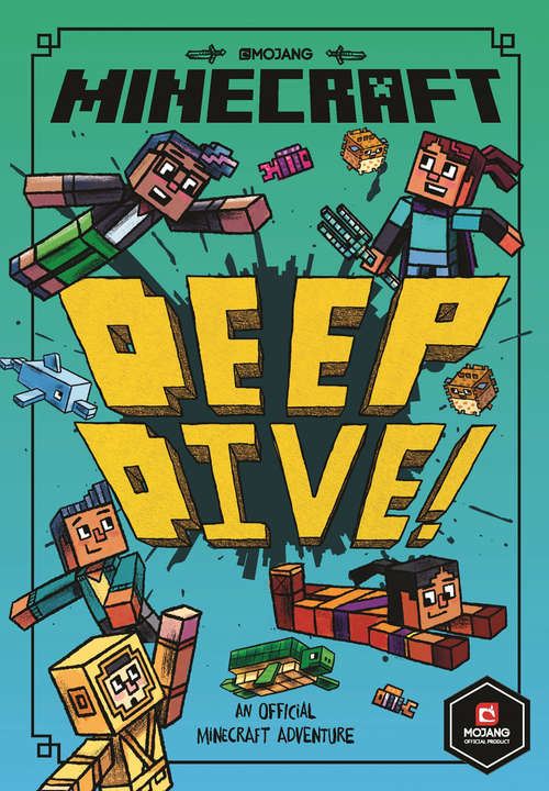 Book cover of Minecraft: Deep Dive (A\stepping Stone Book(tm) Ser.)
