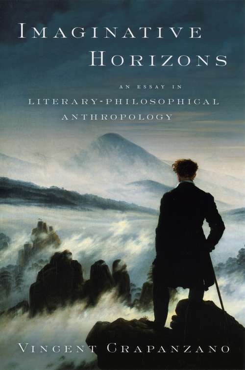 Book cover of Imaginative Horizons: An Essay in Literary-Philosophical Anthropology