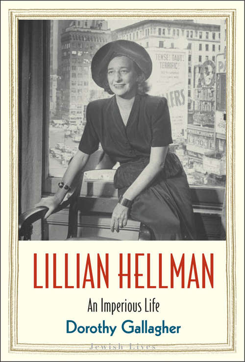 Book cover of Lillian Hellman: An Imperious Life (Jewish Lives)