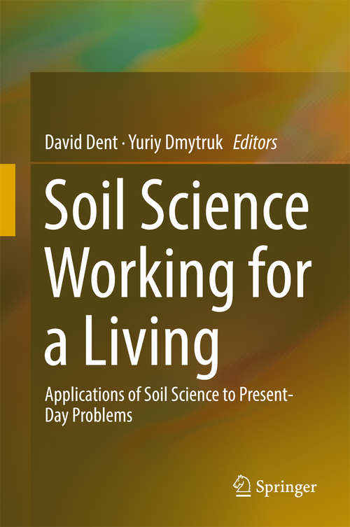 Book cover of Soil Science Working for a Living: Applications of soil science to present-day problems