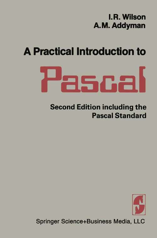 Book cover of A Practical Introduction to Pascal (2nd ed. 1982)