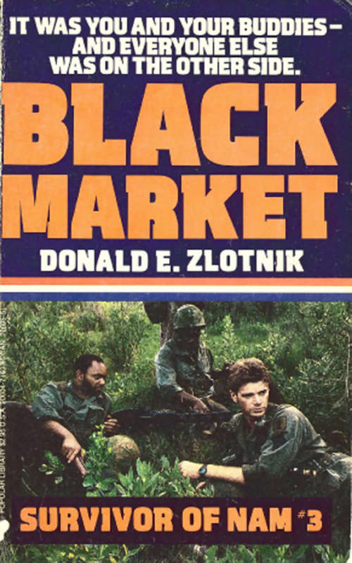 Book cover of Survivor of Nam: Black Market - Book #3 (Survivor of Nam #3)