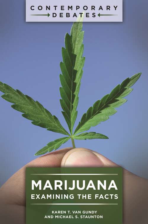 Book cover of Marijuana: Examining the Facts (Contemporary Debates)
