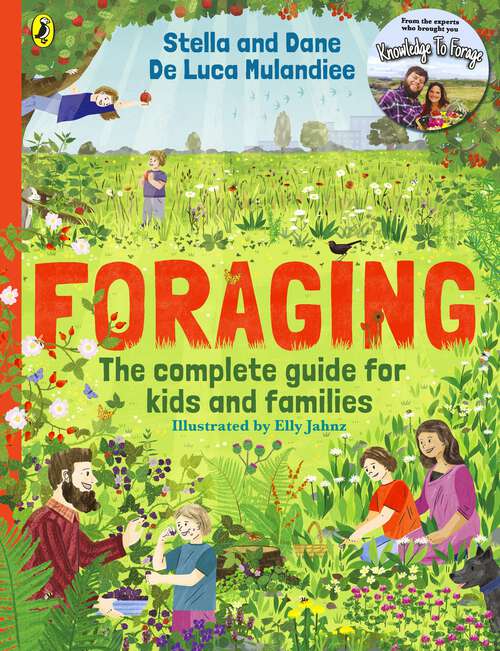 Book cover of Foraging: The fun and easy guide to the great outdoors