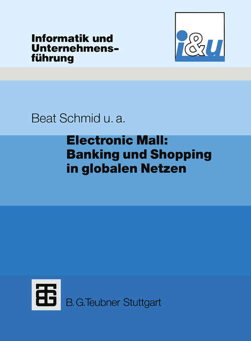 Book cover of Electronic Mall: Banking und Shopping in globalen Netzen (1995) (Informatik und Unternehmensführung)