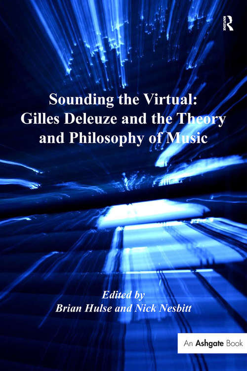 Book cover of Sounding the Virtual: Gilles Deleuze and the Theory and Philosophy of Music