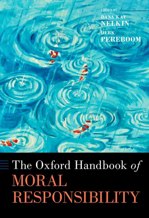Book cover of The Oxford Handbook of Moral Responsibility (Oxford Handbooks)