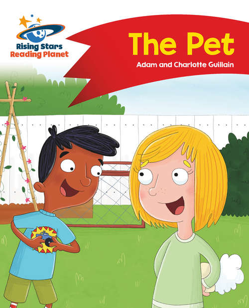 Book cover of Reading Planet - The Pet - Red A: Comet Street Kids (PDF)