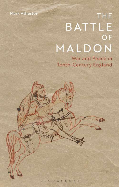 Book cover of The Battle of Maldon: War and Peace in Tenth-Century England