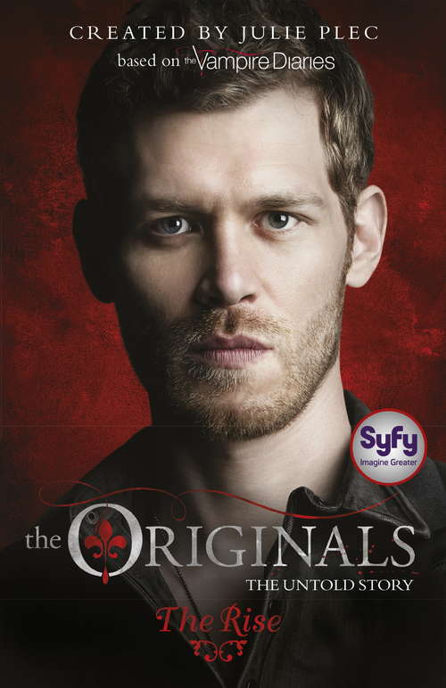 Book cover of The Rise: Book 1 (The Originals #1)