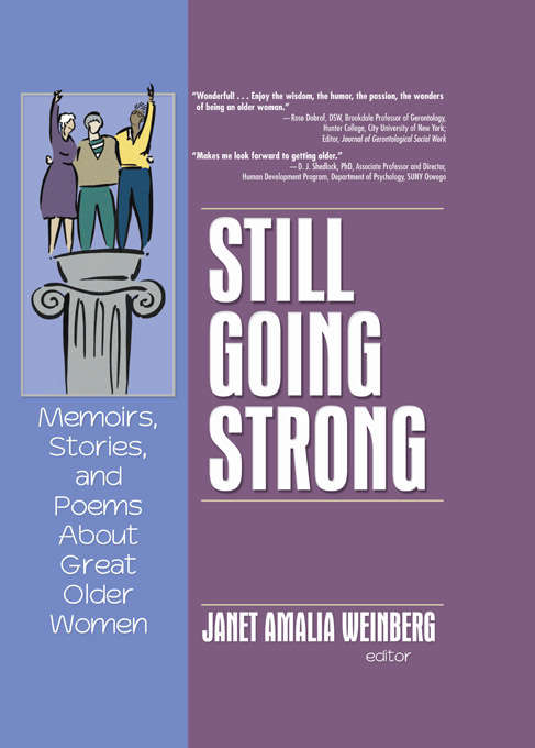 Book cover of Still Going Strong: Memoirs, Stories, and Poems About Great Older Women