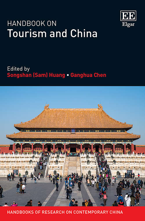 Book cover of Handbook on Tourism and China (Handbooks of Research on Contemporary China series)