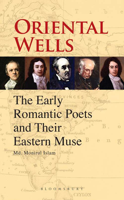 Book cover of Oriental Wells: The Early Romantic Poets and Their Eastern Muse