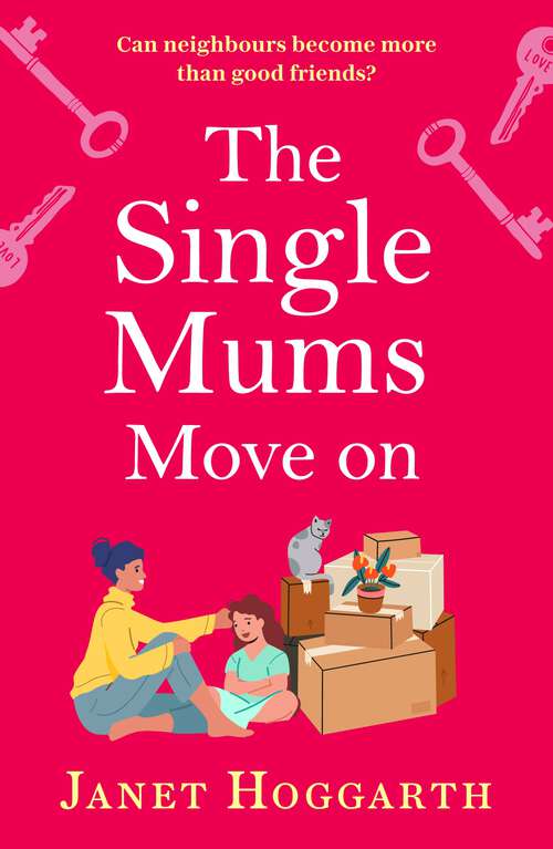 Book cover of The Single Mums Move On: The Laugh-out-loud Novel Perfect To Start The New Year With