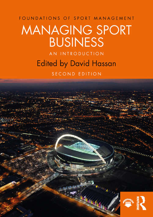 Book cover of Managing Sport Business: An Introduction (2) (Foundations of Sport Management)