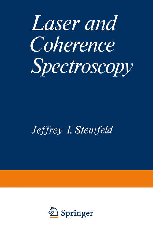 Book cover of Laser and Coherence Spectroscopy (1978)