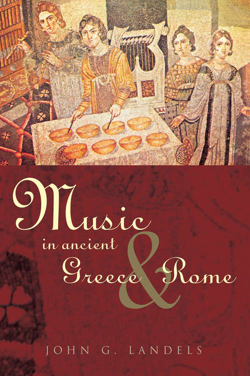 Book cover of Music in Ancient Greece and Rome (2)