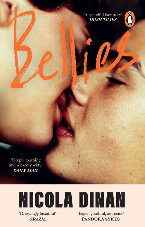 Book cover of Bellies: ‘A beautiful love story’ Irish Times