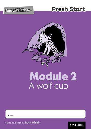 Book cover of Read Write Inc. Fresh Start Module 2 A wolf cub (PDF)