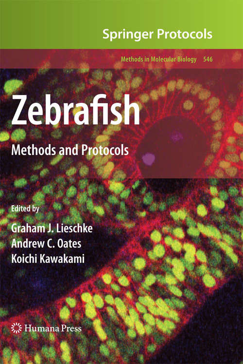 Book cover of Zebrafish: Methods and Protocols (2009) (Methods in Molecular Biology #546)