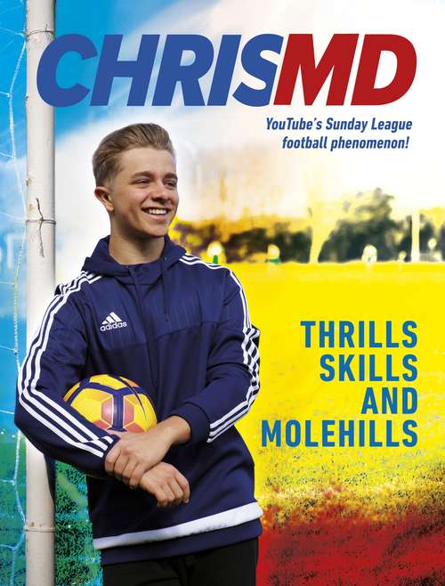 Book cover of Thrills, Skills and Molehills: The Beautiful Game?