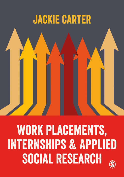 Book cover of Work Placements, Internships & Applied Social Research