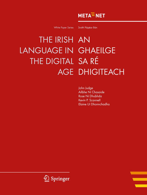 Book cover of The Irish Language in the Digital Age (1st ed. 2012) (White Paper Series)