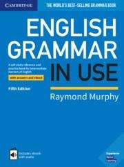 Book cover of English Grammar in use Book with Answers: A Self-study Reference and Practice Book for Intermediate Learners of English (Fifth Edition) (PDF)