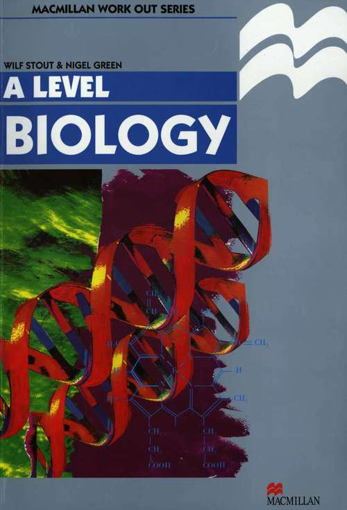 Book cover of Work Out Biology A-Level (1st ed. 1995) (Macmillan Work Out)