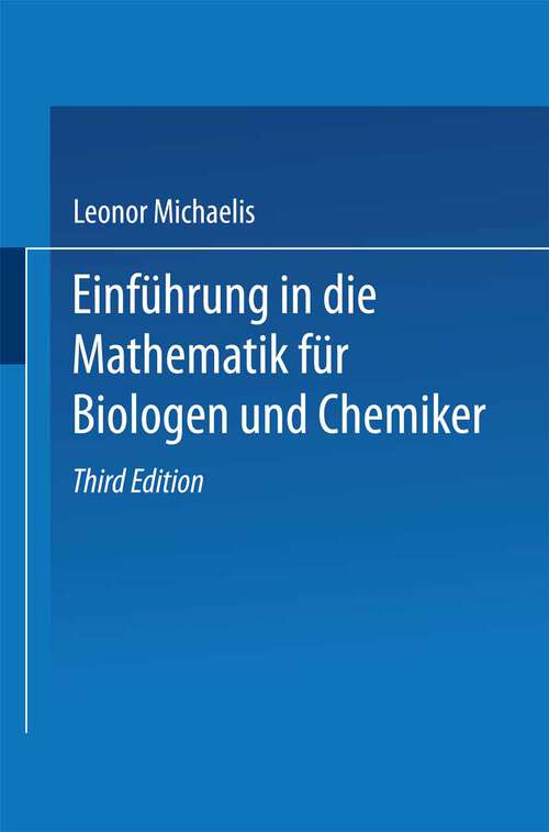 Book cover of Einführung in die Mathematik für Biologen und Chemiker (3. Aufl. 1922)