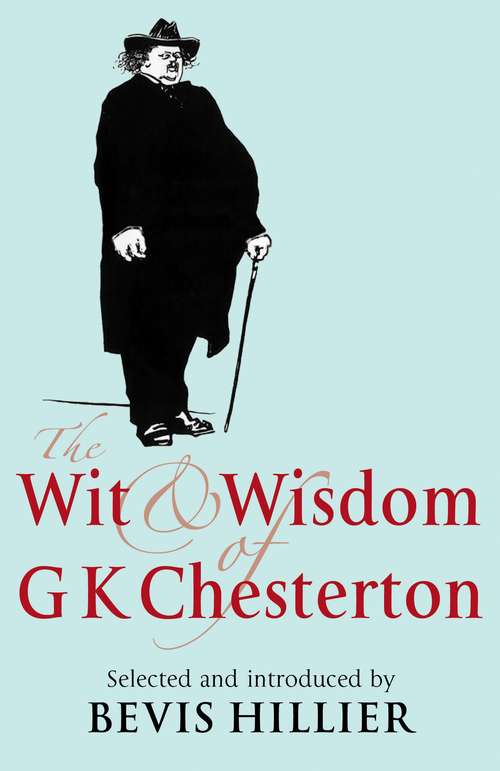 Book cover of The Wit and Wisdom of G K Chesterton
