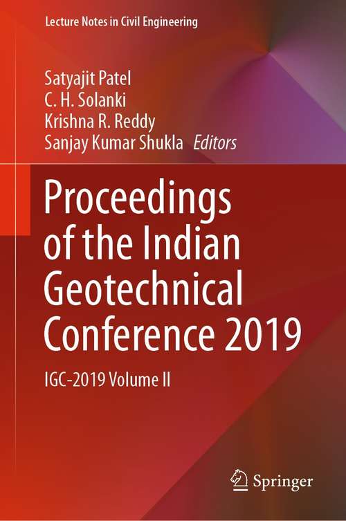 Book cover of Proceedings of the Indian Geotechnical Conference 2019: IGC-2019 Volume II (1st ed. 2021) (Lecture Notes in Civil Engineering #134)