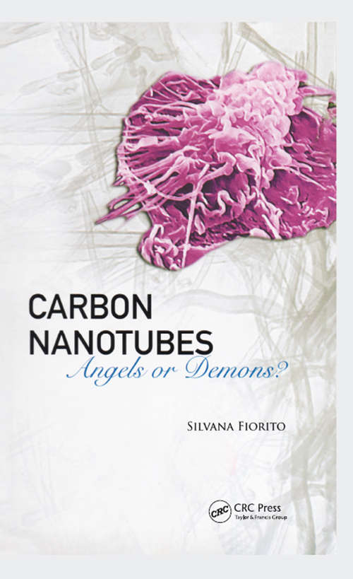 Book cover of Carbon Nanotubes: Angels or Demons?
