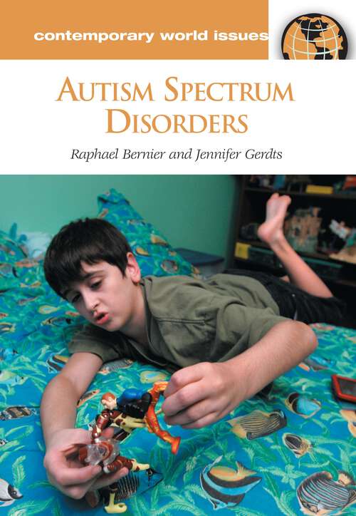 Book cover of Autism Spectrum Disorders: A Reference Handbook (Contemporary World Issues)