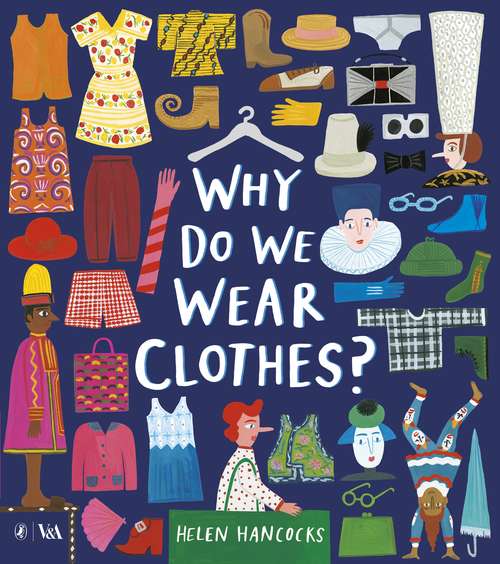 Book cover of Why Do We Wear Clothes?