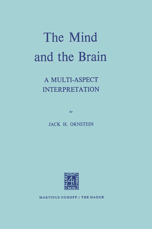 Book cover of The Mind and the Brain: A Multi-Aspect Interpretation (1972)
