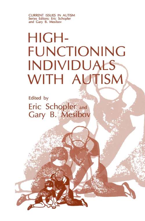 Book cover of High-Functioning Individuals with Autism (1992) (Current Issues in Autism)