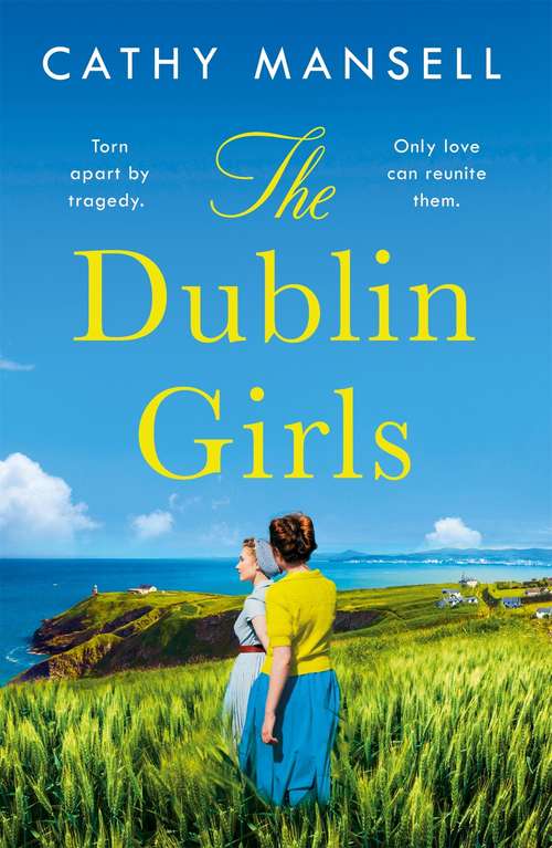 Book cover of The Dublin Girls: A powerfully heartrending family saga