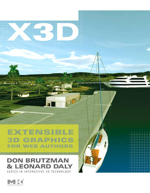 Book cover of X3D: Extensible 3D Graphics for Web Authors (The Morgan Kaufmann Series in Computer Graphics)