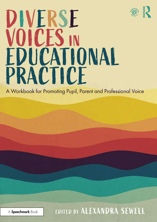 Book cover of Diverse Voices in Educational Practice: A Workbook for Promoting Pupil, Parent and Professional Voice