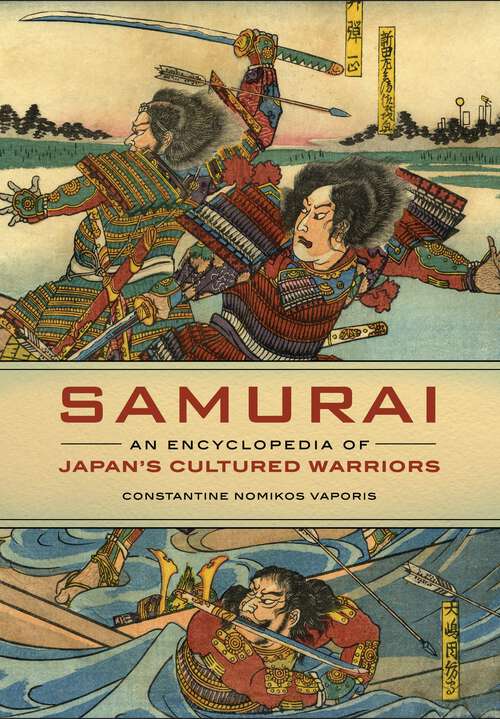 Book cover of Samurai: An Encyclopedia of Japan's Cultured Warriors