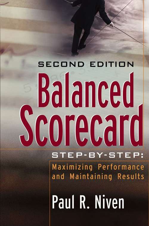 Book cover of Balanced Scorecard: Maximizing Performance And Maintaining Results (PDF)